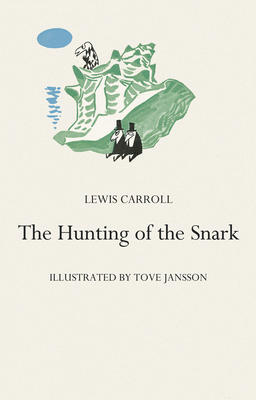 The Hunting of the Snark 1854379569 Book Cover