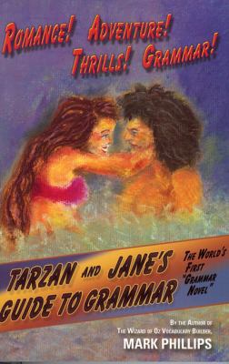 Tarzan and Jane's Guide to Grammar 0972743936 Book Cover