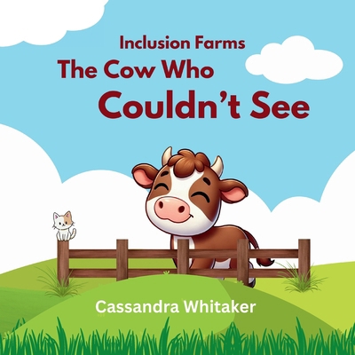 The Cow Who Couldn't See 1998532038 Book Cover
