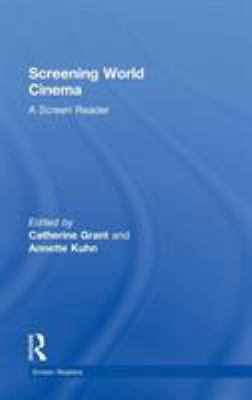 Screening World Cinema: A Screen Reader 0415384281 Book Cover