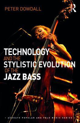 Technology and the Stylistic Evolution of the J... 113823656X Book Cover