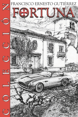 Fortuna: Colección [Spanish] B092PGCQGW Book Cover