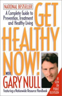 Get Healthy Now! With Gary Null: A Complete Gui... 1583220429 Book Cover