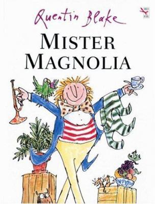 Mister Magnolia 0099400421 Book Cover