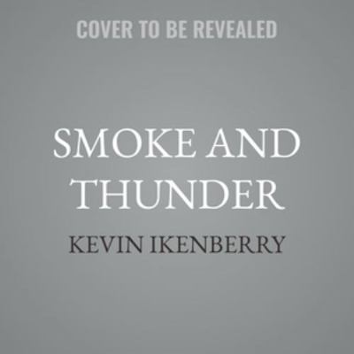 Smoke and Thunder B0H5G1N26W Book Cover