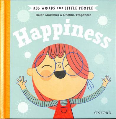 Big Words for Little People Happiness 0192777661 Book Cover