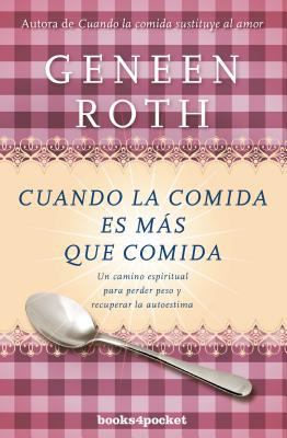 Cuando La Comida Es Mas Que Comida [Spanish] 8416622116 Book Cover