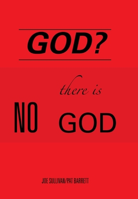 God?: There Is No God 1669813312 Book Cover