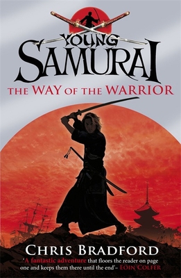 Young Samurai the Way of the Warrior: The Way o... 0141324309 Book Cover