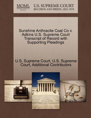 Sunshine Anthracite Coal Co V. Adkins U.S. Supr... 1270307169 Book Cover