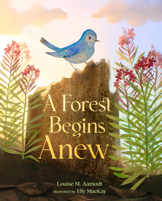 A Forest Begins Anew 1662620063 Book Cover