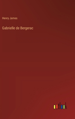 Gabrielle de Bergerac 3368919210 Book Cover