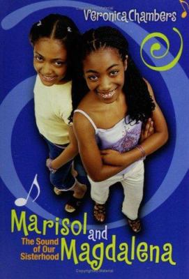 Marisol and Magdalena: The Sound of Our Sisterhood 0786813040 Book Cover