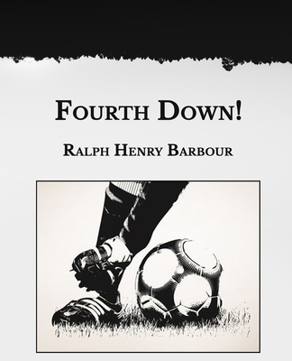 Fourth Down!: Large Print B08SGVNWZR Book Cover