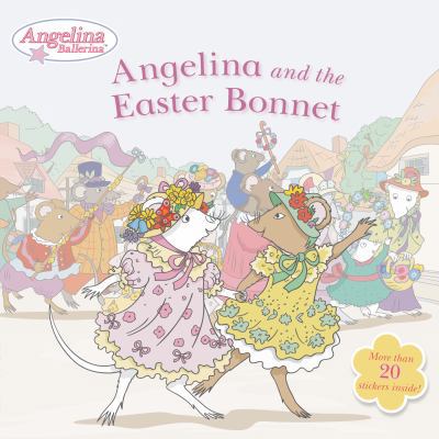 Angelina and the Easter Bonnet (Angelina Baller... 0448480115 Book Cover