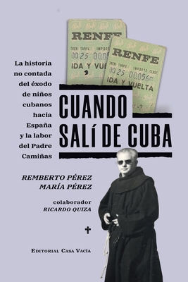 Cuando salí de Cuba [Spanish] B0C6G85NCQ Book Cover