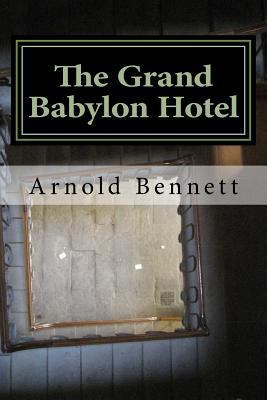 The Grand Babylon Hotel 1979888752 Book Cover