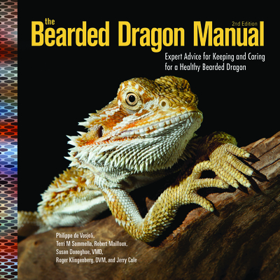 The Bearded Dragon Manual, 2nd Edition: Expert ... 1620082535 Book Cover