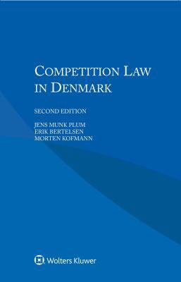 Competition Law in Denmark 9041187367 Book Cover