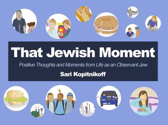 That Jewish Moment: Positive Thoughts and Momen... 0578613050 Book Cover