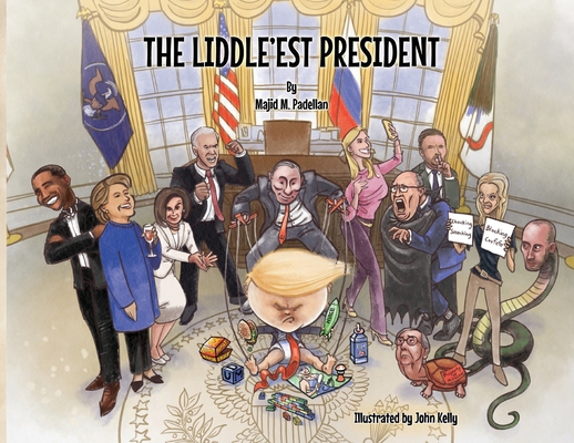 The Liddle'est President 1734666439 Book Cover