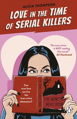 Love in the Time of Serial Killers 1804992909 Book Cover