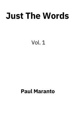 Just The Words Vol. 1 B0CJHH32ND Book Cover