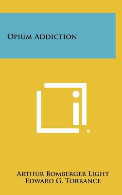 Opium Addiction 1258353822 Book Cover