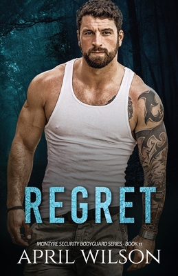 Regret: (McIntyre Security Bodyguard Series - B... 1075493420 Book Cover