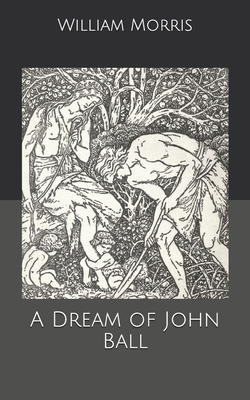 A Dream of John Ball B0858SVJ6Z Book Cover