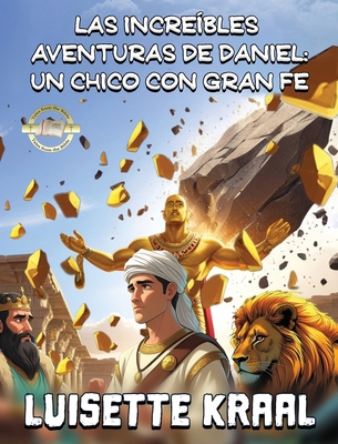 Las Increíbles Aventuras de Daniel: Un Chico Co... [Spanish] 1960509160 Book Cover