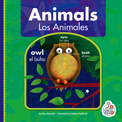 Animals/Los Animales [Spanish] 1503884872 Book Cover