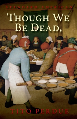 Though We Be Dead, Yet Our Day Will Come 194093379X Book Cover