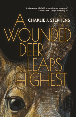 A Wounded Deer Leaps Highest 1948814986 Book Cover