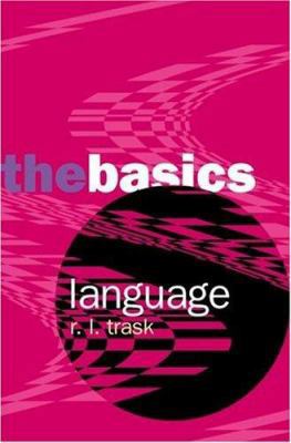 Language: The Basics 041520089X Book Cover