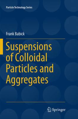 Suspensions of Colloidal Particles and Aggregates 331980863X Book Cover