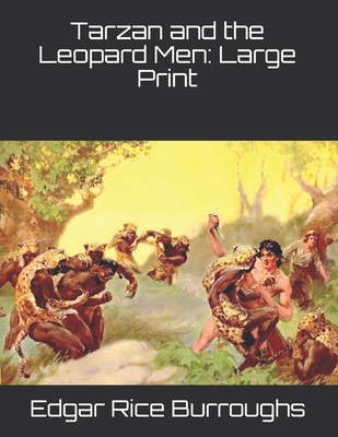 Tarzan and the Leopard Men: Large Print 1650483627 Book Cover