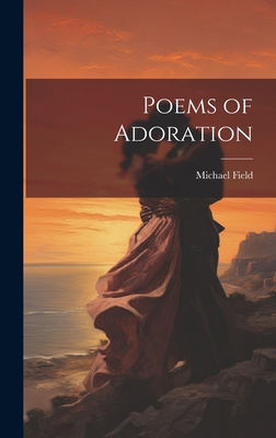 Poems of Adoration 1019912502 Book Cover