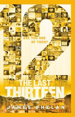 The Last Thirteen: 12 (Book 2) 1610672631 Book Cover