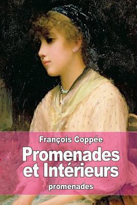 Promenades et Intérieurs [French] 1514830213 Book Cover