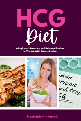 HCG Diet: A Beginner's Overview and Unbiased Re... B0CT69Z4KF Book Cover