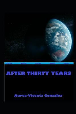 After Thirty Years 1795170417 Book Cover