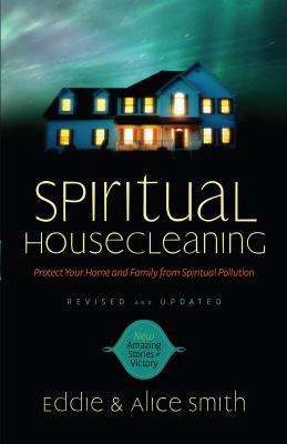 Spiritual Housecleaning: Protect Your Home and ... 0800797213 Book Cover