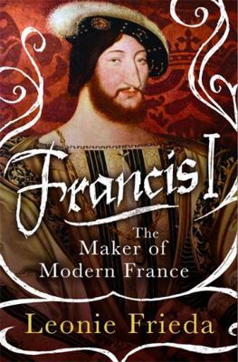 FRANCIS I /ANGLAIS 0297852116 Book Cover