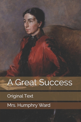 A Great Success: Original Text B085HPF1D2 Book Cover