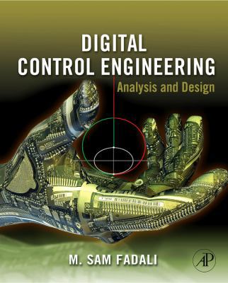 Digital Control Engineering: Analysis and Design 0123744989 Book Cover