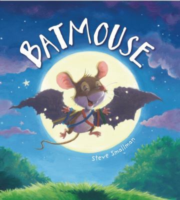 Storytime: Batmouse 1609927095 Book Cover