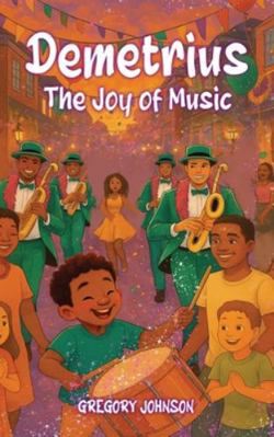 Demetrius: The Joy Of Music B0G4FMYZCW Book Cover