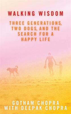 Walking Wisdom: Three Generations, Two Dogs, an... 1848503296 Book Cover