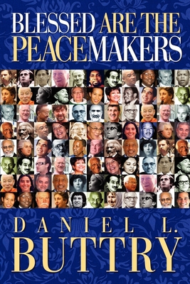 Blessed Are the Peacemakers 1934879231 Book Cover